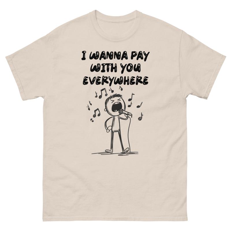 Commercial Printing Usa - どこでも一緒に支払いたい Tシャツ 面白いポップカルチャー テレビコマーシャル